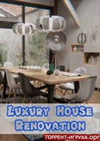 Luxury House Renovation
