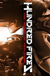 HUNDRED FIRES: The rising of red star - EPISODE 1