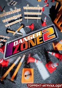 Danger Zone 2