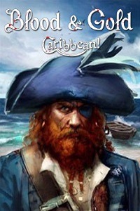 Blood and Gold: Caribbean!