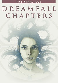 Dreamfall Chapters The Final Cut