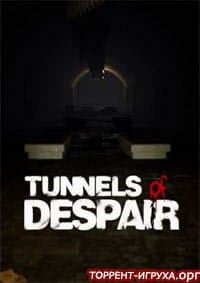 Tunnels of Despair