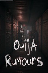 Ouija Rumours
