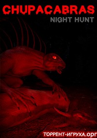 Chupacabras Night Hunt