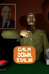 Calm Down, Stalin