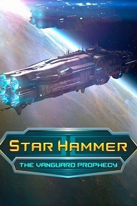 Star Hammer: The Vanguard Prophecy