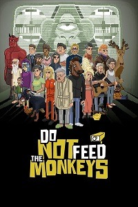 Do Not Feed the Monkeys