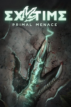 ExTime: Primal Menace