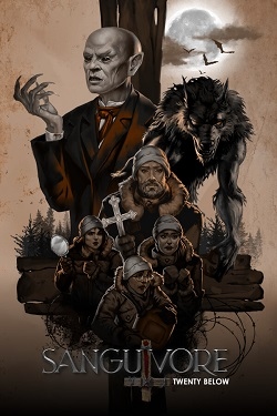 Sanguivore: Twenty Below