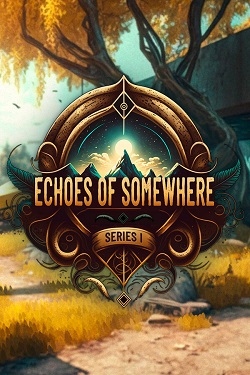 Echoes of Somewhere: Series 1