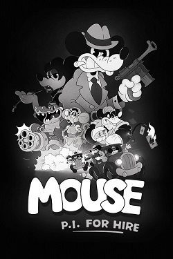 MOUSE: P.I. For Hire