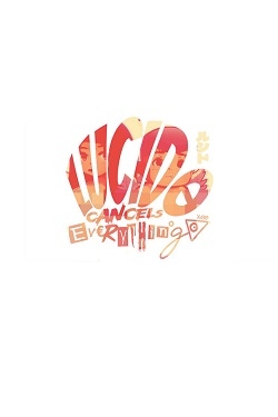 LUCIDO Cancels Everything