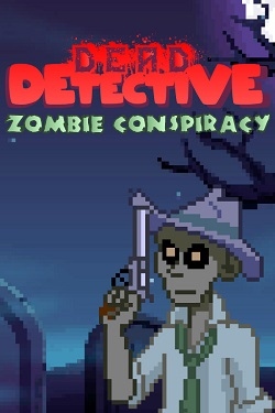 Dead Detective: Zombie Conspiracy