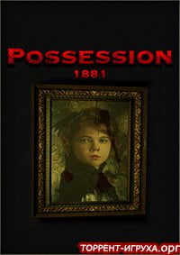 Possession 1881