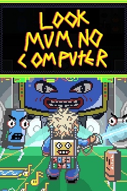 Look Mum No Computer