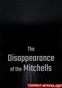 The Disappearance of the Mitchells