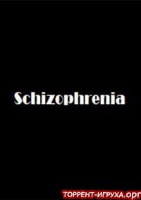 Schizophrenia