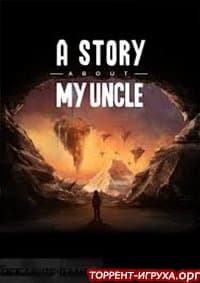 A Story About My Uncle