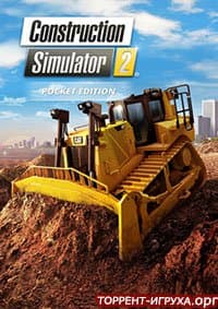 Construction Simulator 2 US - Pocket Edition