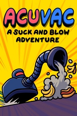 ACUVAC: A Suck and Blow Adventure