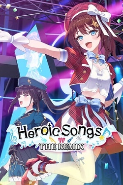 Heroic Songs the Remix
