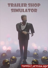 Trailer Shop Simulator