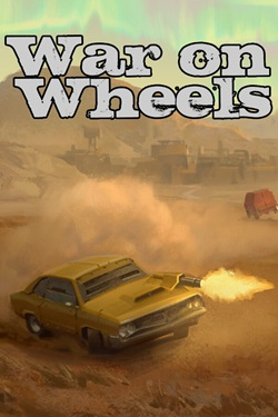 War On Wheels